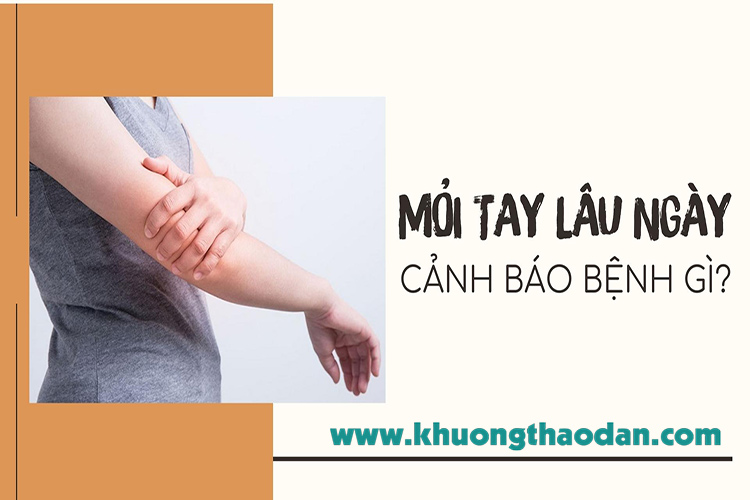 Mỏi tay tay hoặc trái lâu ngày cảnh báo bệnh gì? Có nguy hiểm không?