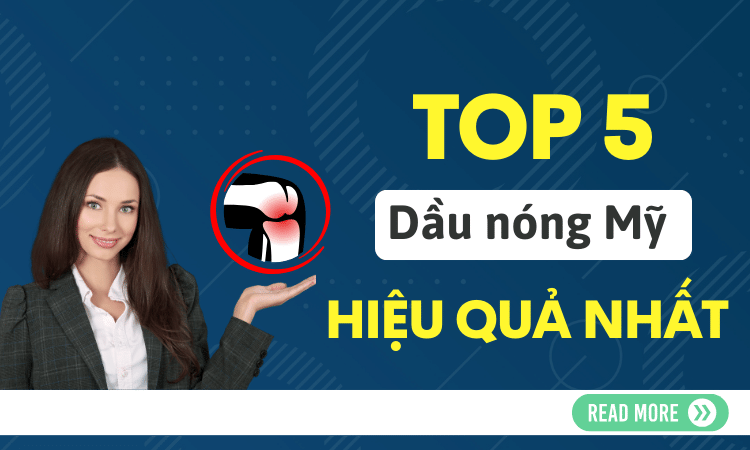 Top 5+ dầu nóng Mỹ an toàn và chất lượng nhất hiện nay