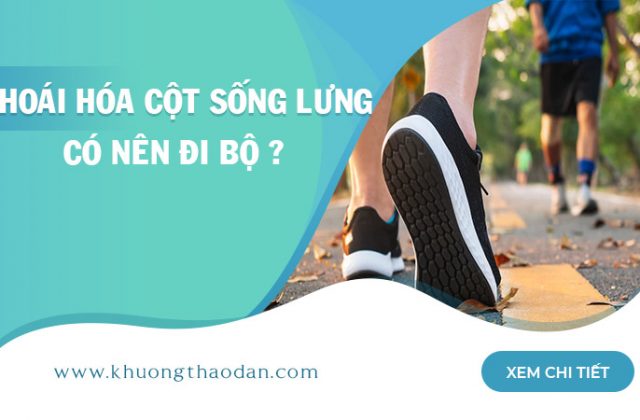 Thoái hóa đốt sống lưng có nên đi bộ?