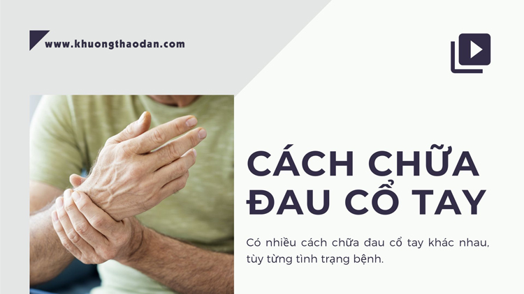 Cách chữa đau cổ tay