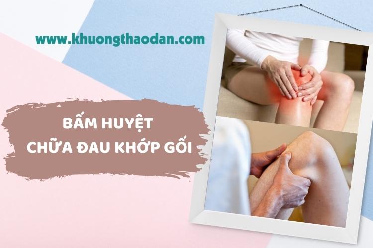 bấm huyệt chữa đau đầu gối