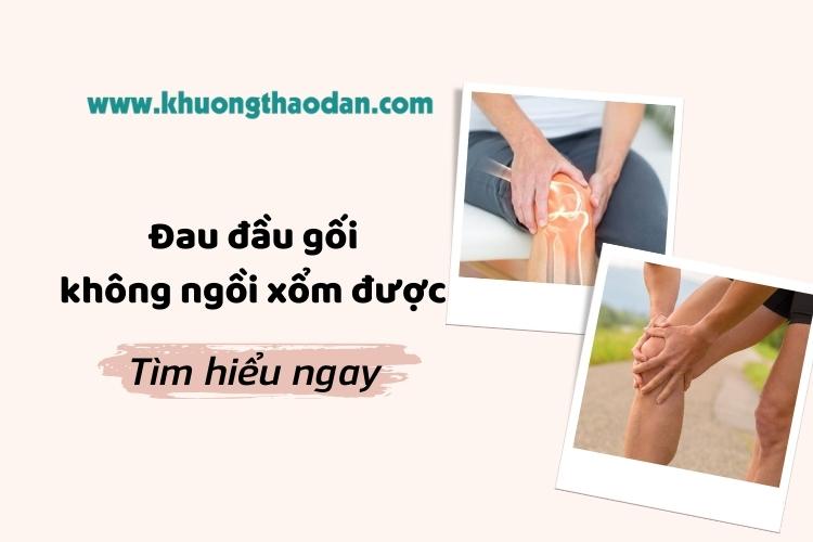 Đau đầu gối không ngồi xổm được